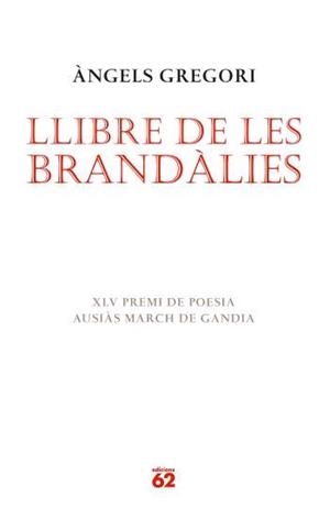 LLIBRE DE LES BRANDALIES | 9788429760514 | GREGORI, ANGELS | Llibreria Drac - Llibreria d'Olot | Comprar llibres en català i castellà online