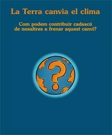 TERRA CANVIA EL CLIMA, LA | 9788483348369 | AA.VV. | Llibreria Drac - Llibreria d'Olot | Comprar llibres en català i castellà online