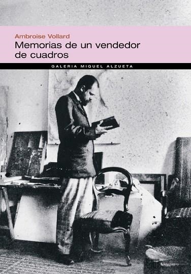 MEMORIAS DE UN VENDEDOR DE CUADROS | 9788483304495 | VOLLARD, AMBROISE | Llibreria Drac - Llibreria d'Olot | Comprar llibres en català i castellà online