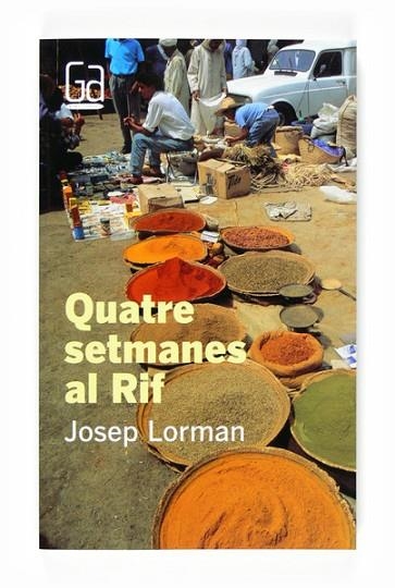 QUATRE SETMANES AL RIF | 9788466120104 | LORMAN, JOSEP | Llibreria Drac - Llibreria d'Olot | Comprar llibres en català i castellà online