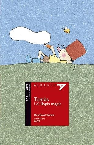 TOMAS I EL LLAPIS MAGIC | 9788426353344 | ALCANTARA, RICARDO | Llibreria Drac - Llibreria d'Olot | Comprar llibres en català i castellà online