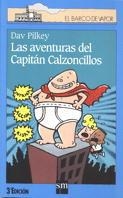 AVENTURAS DEL CAPITAN CALZONZILLOS, LAS | 9788434870475 | PILKEY, DAV | Llibreria Drac - Llibreria d'Olot | Comprar llibres en català i castellà online