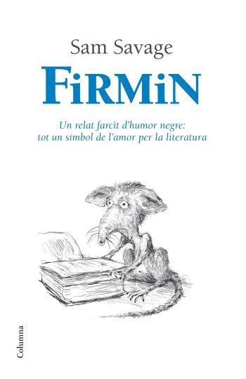 FIRMIN | 9788466408967 | SAVAGE, SAM | Llibreria Drac - Llibreria d'Olot | Comprar llibres en català i castellà online