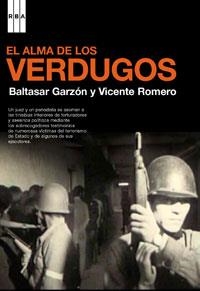 ALMA DE LOS VERDUGOS, EL (+DVD) | 9788498670028 | GARZON, BALTASAR/ROMERO, VICENTE | Llibreria Drac - Llibreria d'Olot | Comprar llibres en català i castellà online