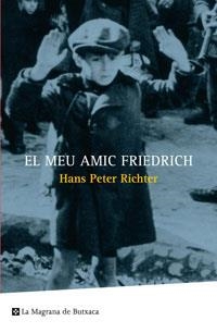 MEU AMIC FRIEDRICH, EL | 9788498670455 | RICHTER, HANS PETER | Llibreria Drac - Librería de Olot | Comprar libros en catalán y castellano online