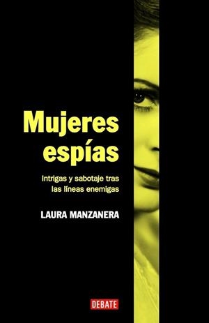 MUJERES ESPIA | 9788483067475 | MANZANERA, LAURA | Llibreria Drac - Llibreria d'Olot | Comprar llibres en català i castellà online