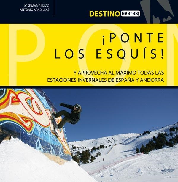 PONTE LOS ESQUIS | 9788424105259 | IÑIGO, JOSE MARIA; ARADILLAS, ANTONIO | Llibreria Drac - Llibreria d'Olot | Comprar llibres en català i castellà online