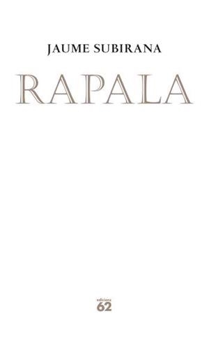 RAPALA | 9788429759952 | SUBIRANA, JAUME | Llibreria Drac - Llibreria d'Olot | Comprar llibres en català i castellà online