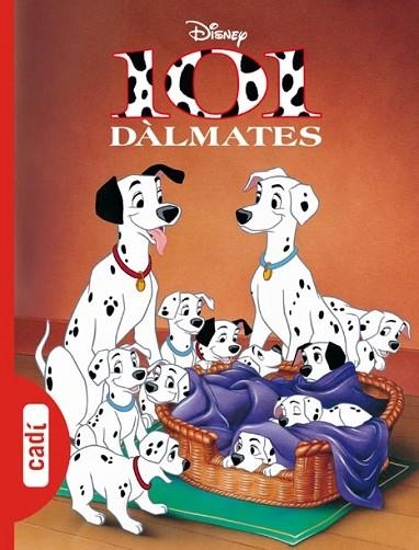 101 DALMATES | 9788447410156 | DISNEY | Llibreria Drac - Llibreria d'Olot | Comprar llibres en català i castellà online