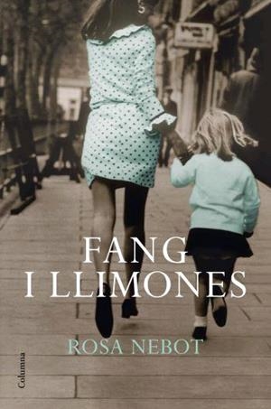 FANG I LLIMONES | 9788466409025 | NEBOT, ROSA | Llibreria Drac - Llibreria d'Olot | Comprar llibres en català i castellà online