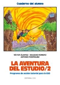 AVENTURA DEL ESTUDIO/2, LA. PROGRAMA ESO CUADERNO ALUMNO | 9788483162941 | ALVAREZ, VISTOR/ROMERO, SOLEDAD/ RODRIGUEZ, ANTONI | Llibreria Drac - Llibreria d'Olot | Comprar llibres en català i castellà online