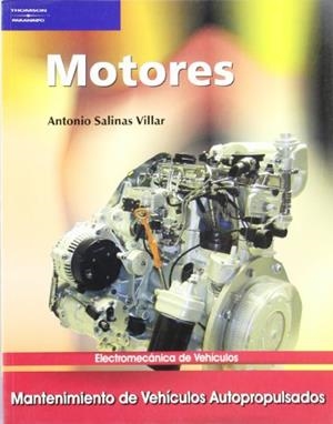 MOTORES: MANTENIMIENTO DE VEHICULOS AUTOPROPULSADOS, ELECTRO | 9788497323680 | SALINASVILLAR, ANTONIO | Llibreria Drac - Llibreria d'Olot | Comprar llibres en català i castellà online