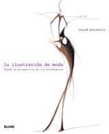 ILUSTRACIÓN DE MODA DESDE LA PERSPECTIVA DE LOS DISEÑADOR, L | 9788498012644 | BORRELLI, LAIRD | Llibreria Drac - Llibreria d'Olot | Comprar llibres en català i castellà online