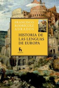 HISTORIA DE LAS LENGUAS DE EUROPA | 9788424928711 | RODRIGUEZ, FRANCISCO | Llibreria Drac - Llibreria d'Olot | Comprar llibres en català i castellà online