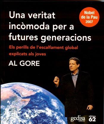 VERITAT INCOMODA PER A FUTURES GENERACIONS, UNA | 9788429760859 | GORE, AL | Llibreria Drac - Librería de Olot | Comprar libros en catalán y castellano online