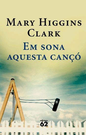 EM SONA AQUESTA CANÇO | 9788429760729 | HIGGINS CLARK, MARY | Llibreria Drac - Llibreria d'Olot | Comprar llibres en català i castellà online