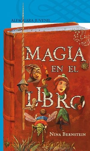 MAGIA EN EL LIBRO | 9788420471464 | BERNSTEIN, NINA | Llibreria Drac - Llibreria d'Olot | Comprar llibres en català i castellà online