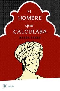 HOMBRE QUE CALCULABA, EL | 9788498670677 | TAHAN, MALBA | Llibreria Drac - Llibreria d'Olot | Comprar llibres en català i castellà online