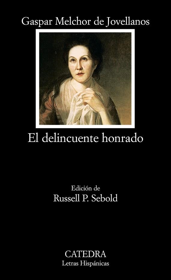 DELINCUENTE HONRADO, EL | 9788437624327 | JOVELLANOS, GASPAR MELCHOR DE | Llibreria Drac - Llibreria d'Olot | Comprar llibres en català i castellà online