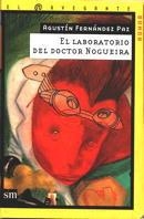 LABORATORIO DEL DOCTOR NOGUEIRA, EL | 9788434865532 | FERNANDEZ PAZ, AGUSTIN | Llibreria Drac - Llibreria d'Olot | Comprar llibres en català i castellà online