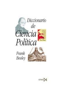 DICCIONARIO DE CIENCIA POLÍTICA | 9788470904479 | BEALEY, FRANK | Llibreria Drac - Llibreria d'Olot | Comprar llibres en català i castellà online