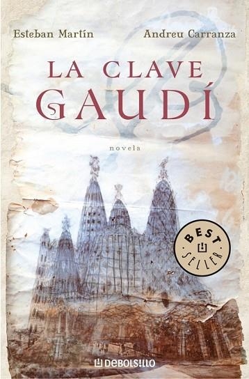 CLAVE GAUDI, LA | 9788483465820 | MARTIN, ESTEBAN; CARRANZA, ANDREU | Llibreria Drac - Llibreria d'Olot | Comprar llibres en català i castellà online