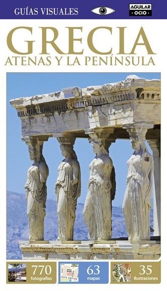 GRECIA ATENAS Y LA PENINSULA 2016 (GUIAS VISUALES) | 9788403506640 | AA.VV. | Llibreria Drac - Llibreria d'Olot | Comprar llibres en català i castellà online