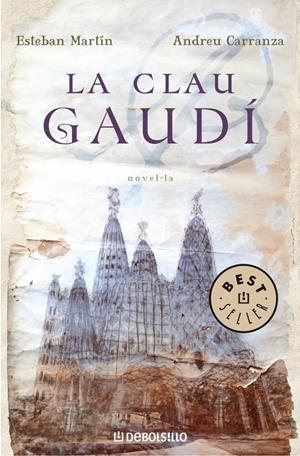 CLAU GAUDI, LA | 9788483465837 | MARTIN, ESTEBAN; CARRANZA, ANDREU | Llibreria Drac - Llibreria d'Olot | Comprar llibres en català i castellà online