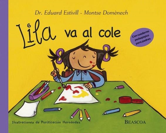 LILA VA AL COLE | 9788448822002 | ESTIVILL, EDUARD; DOMENECH, MONTSE | Llibreria Drac - Librería de Olot | Comprar libros en catalán y castellano online