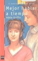 MEJOR HABLAR A TIEMPO | 9788434865594 | GRIFFIN, ADELE | Llibreria Drac - Llibreria d'Olot | Comprar llibres en català i castellà online