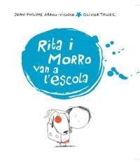 RITA I MORRO VAN A L'ESCOLA | 9788498671070 | Llibreria Drac - Llibreria d'Olot | Comprar llibres en català i castellà online