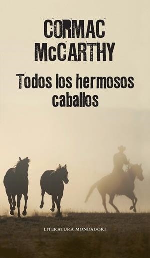 TODOS LOS HERMOSOS CABALLOS | 9788439721437 | MCCARTHY, CORMAC | Llibreria Drac - Llibreria d'Olot | Comprar llibres en català i castellà online