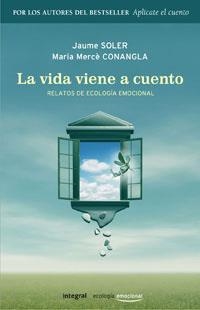 VIDA VIENE A CUENTO, LA | 9788498671186 | SOLER, JAUME I MARIA MERCE CONANGLA | Llibreria Drac - Llibreria d'Olot | Comprar llibres en català i castellà online