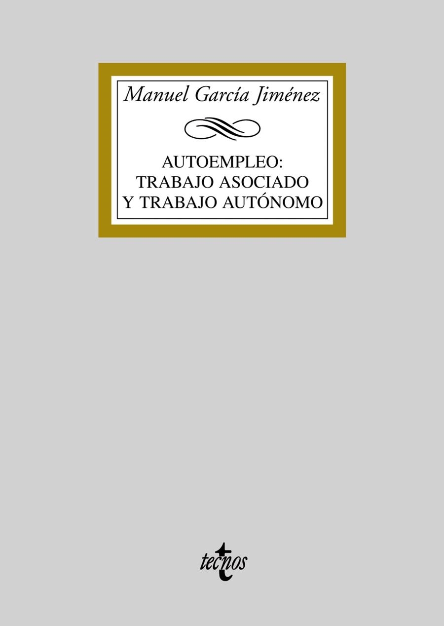 AUTOEMPLEO. TRABAJO ASOCIADO Y TRABAJO AUTONOMO | 9788430946853 | GARCIA, MANUEL | Llibreria Drac - Llibreria d'Olot | Comprar llibres en català i castellà online