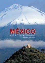 MEXICO VISTO Y ANDADO | 9788497853811 | RIOS, ADALBERTO | Llibreria Drac - Llibreria d'Olot | Comprar llibres en català i castellà online