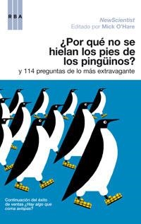 POR QUE NO SE HIELAN LOS PIES DE LOS PINGUINOS? | 9788498671384 | O'HARE, MICK (ED.) | Llibreria Drac - Llibreria d'Olot | Comprar llibres en català i castellà online