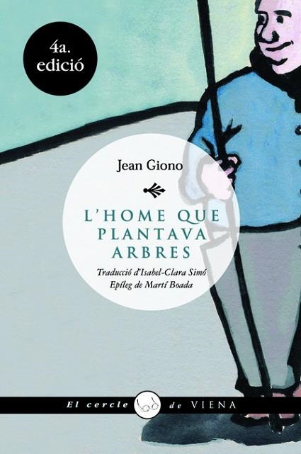 HOME QUE PLANTAVA ARBRES, L' | 9788483304723 | GIONO, JEAN | Llibreria Drac - Llibreria d'Olot | Comprar llibres en català i castellà online