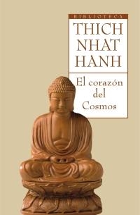 CORAZON DEL COSMOS, EL | 9788497543262 | NHAT HANH, THICH | Llibreria Drac - Llibreria d'Olot | Comprar llibres en català i castellà online