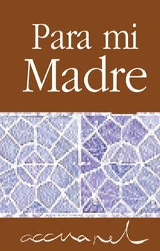 PARA MI MADRE | 9788467157611 | EXLEY, HELEN | Llibreria Drac - Llibreria d'Olot | Comprar llibres en català i castellà online