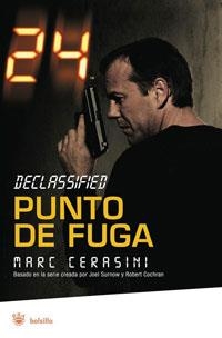 PUNTO DE FUGA (24 DECLASSIFIED) | 9788498671667 | CERASINI, MARC | Llibreria Drac - Llibreria d'Olot | Comprar llibres en català i castellà online