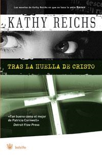 TRAS LA HUELLA DE CRISTO | 9788498671391 | REICHS, KATHY | Llibreria Drac - Llibreria d'Olot | Comprar llibres en català i castellà online