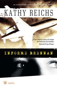 INFORME BRENNAN | 9788498671421 | REICHS, KATHY | Llibreria Drac - Llibreria d'Olot | Comprar llibres en català i castellà online