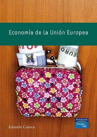 ECONOMIA DE LA UNION EUROPEA | 9788483223970 | CUENCA, EDUARDO | Llibreria Drac - Llibreria d'Olot | Comprar llibres en català i castellà online