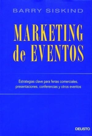 MARKETING DE EVENTOS: ESTRATEGIAS CLAVE PARA FERIAS COMERCIA | 9788423423668 | SISKIND, BARRY | Llibreria Drac - Llibreria d'Olot | Comprar llibres en català i castellà online