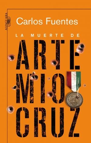 MUERTE DE ARTEMIO CRUZ, LA | 9788420473789 | FUENTES, CARLOS | Llibreria Drac - Llibreria d'Olot | Comprar llibres en català i castellà online