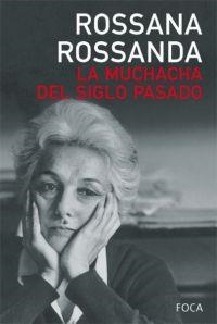 MUCHACHA DEL SIGLO PASADO, LA | 9788495440877 | ROSSANDA, ROSSANDA | Llibreria Drac - Llibreria d'Olot | Comprar llibres en català i castellà online