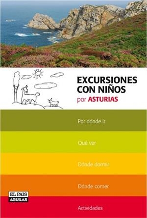 EXCURSIONES CON NIÑOS POR ASTURIAS | 9788403506886 | Llibreria Drac - Llibreria d'Olot | Comprar llibres en català i castellà online