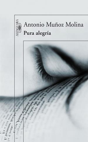 PURA ALEGRIA | 9788420473680 | MUÑOZ, ANTONIO | Llibreria Drac - Llibreria d'Olot | Comprar llibres en català i castellà online