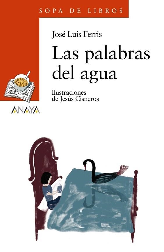 PALABRAS DEL AGUA, LAS | 9788466776943 | FERRIS, JOSE LUIS | Llibreria Drac - Llibreria d'Olot | Comprar llibres en català i castellà online