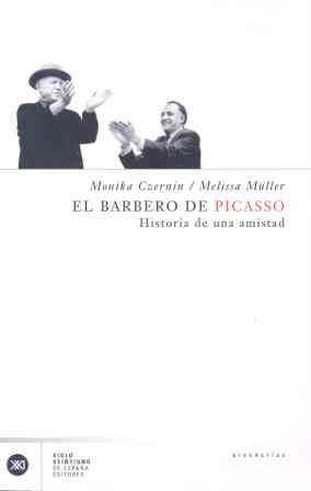 BARBERO DE PICASSO, EL -HISTORIA DE UNA AMISTAD- | 9788432311086 | CZERNIN, MONIKA; MULLER, MELISSA | Llibreria Drac - Llibreria d'Olot | Comprar llibres en català i castellà online